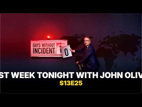 Last Week Tonight with John Oliver Season 13 Episode 25 Full Episode - (HD)