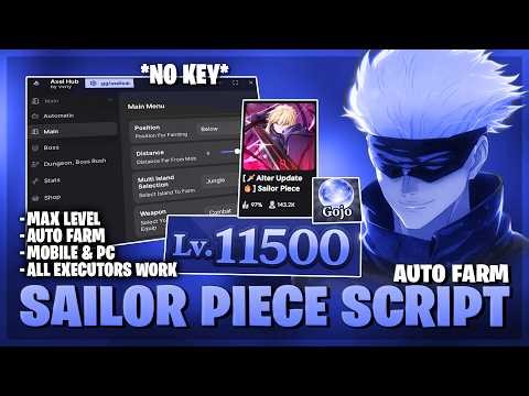 [🌀 BEST] Sailor Piece Script – NO KEY | GOJO STYLE | AUTO FARM | MAX LEVEL | FRUIT SNIPER