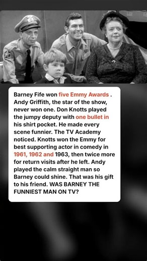 Barney Fife Won Five Emmys. Andy Won None.