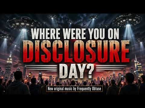 Where Were You On Disclosure Day? | High Energy Piano Rock Alien Song