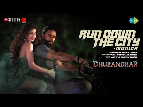 Run Down The City - Monica | Dhurandhar | Ranveer, Sara, Shashwat, Reble, Asha Bhosle, R.D. Burman