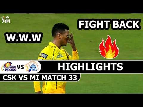 Mumbai Indians Vs Chennai Super Kings IPL 2026 Match 33 Highlights | MI Vs CSK
