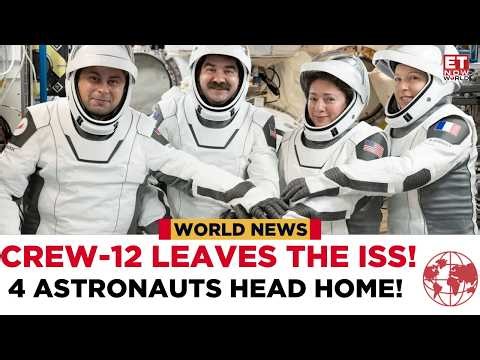 BREAKING LIVE: NASA’s SpaceX Crew-12 Leaves ISS as Four Astronauts Begin Journey Back to Earth