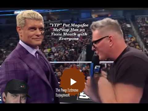 "YTP" Pat Magafee McPoop Has an Toxic Mouth with Everyone