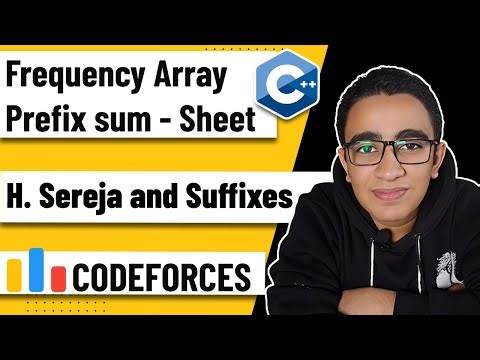50 - H. Sereja and Suffixes (Frequency Array, Prefix sum Sheet) - C++ Level 2 Problem Solving