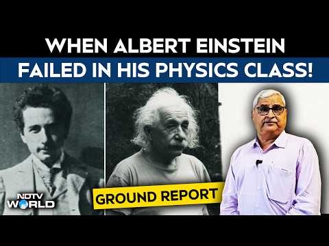 When Albert Einstein Failed In His Physics Class! NDTV Ground Report From Zurich