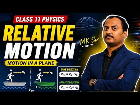 Relative Motion | Class 11 Physics | Motion in a Plane | NCERT | JEE & NEET
