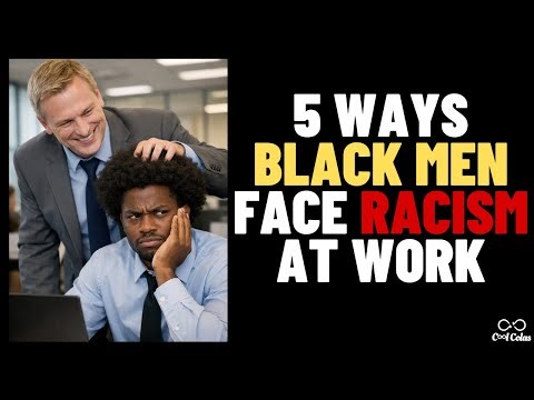 5 Racist Microagressions Black Men Face at Work ( & What to Do )