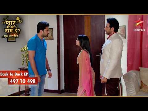 Hope for the Agnihotris| Full Ep. 497 - 498 | Iss Pyar Ko Kya Naam Doon Ek Baar Phir