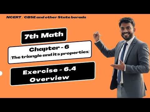 7th Math Exercise : 6.4 Overview || Chapter - 6 (The Triangle and it's properties) || #maths