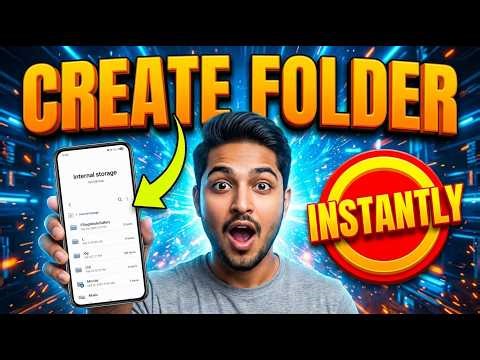 How To Create A Folder On Android | Step-By-Step Guide
