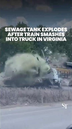 Sewage tank explodes after freight train smashes into truck in Virginia