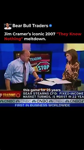 Jim Cramer’s Iconic 2007 "They Know Nothing" Meltdown