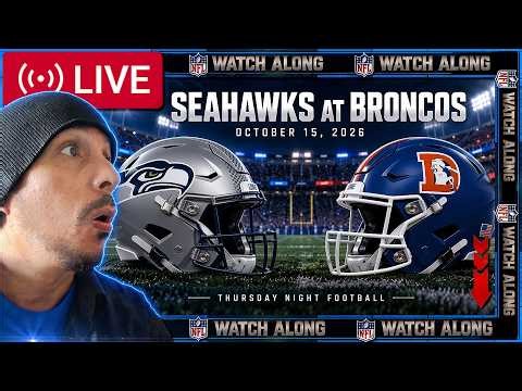 🔴NFL SEATTLE SEAHAWKS vs DENVER BRONCOS Live Stream Watch Along 10/15/2026