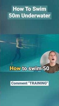 How to Swim 50m Underwater