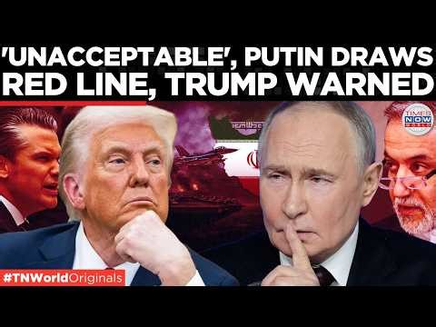 ‘IF YOU ATTACK IRAN…’: Putin’s Stark Warning to Trump, No Ground War Red Line