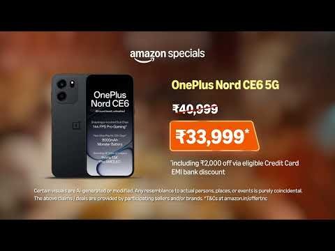 Amazon Great Indian Festival | AmazonSpecials | OnePlus Nord CE6 5G