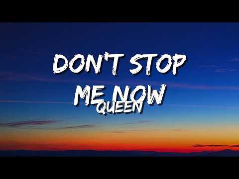 Don't Stop Me Now - Queen (Lyrics)