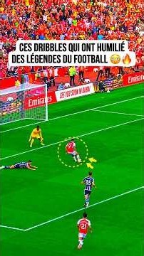 Ces dribbles qui ont humilié des légendes du football 😳🔥 #football