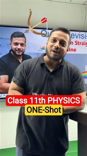 Class 11th PHYSICS One-Shot😱🔥 #pw #shorts #jee #physicswallah