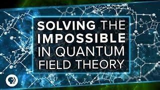 Solving the Impossible in Quantum Field Theory | WHYY