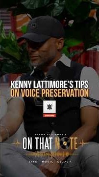 Kenny Lattimore Shares How He Preserves His Voice