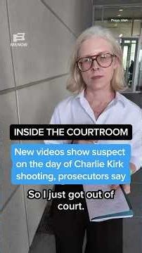 New videos show suspect on the day of Charlie Kirk shooting, prosecutors say