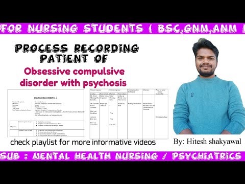 Process recording patient of obsessive compulsive disorder with psychosis / Process recording on ocd