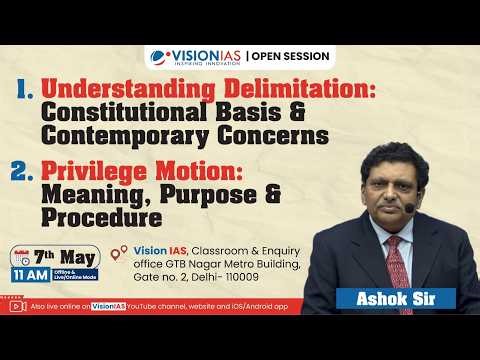 Open Session | Understanding Delimitation: Constitutional Basis & Contemporary Concerns