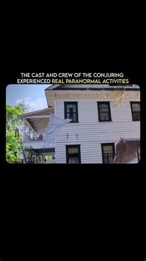 Making of The Conjuring (2013), The Crew members claimed they experienced real paranormal activity.