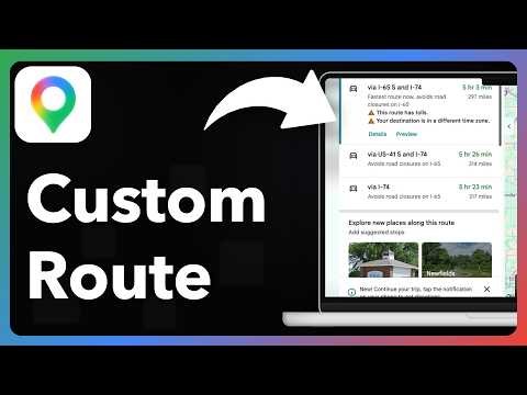 How to Create a Custom Route in Google Maps