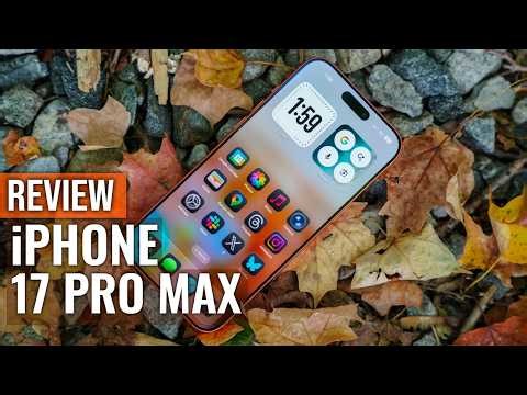 iPhone 17 Pro Max Review: Apple’s Most Exciting iPhone in Years