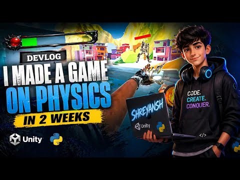 I Built a Physics Game in 14 Days (Full Devlog) 