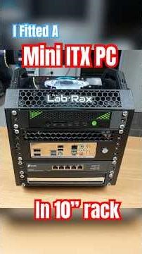 I Fitted A Full PC Into My 10” Lab Rax Homelab #homelab #labrax #techtok #3dprinting