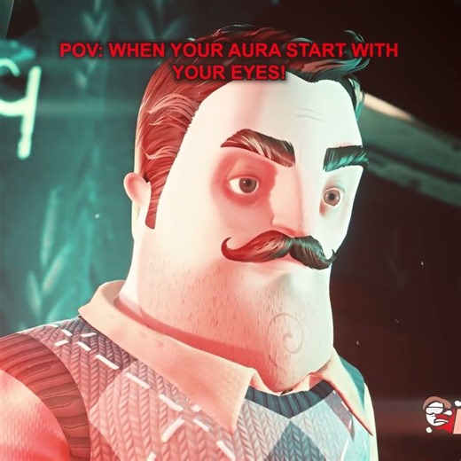 POV: WHEN YOUR AURA START WITH YOUR EYES! 💀🔥 #helloneighbor #edit