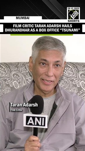 Film critic Taran Adarsh hails Dhurandhar as a box office tsunami