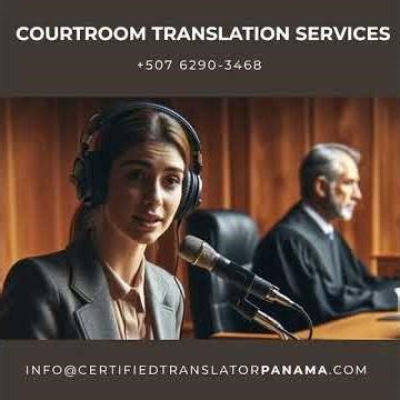 Looking for a Legal Interpreter for Judicial Hearings in the Republic of Panama?
