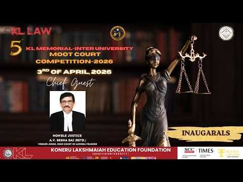 5th KL Memorial Inter-University Moot Court Competition 2026 | Inaugurals| April 3 Live