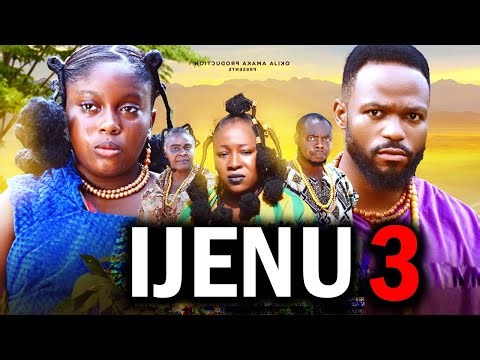 IJENU PT 3 (New Movie)- 2025 Latest Nigerian Nollywood Epic Movie