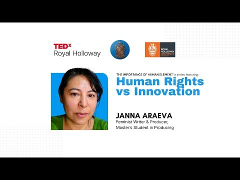 Human rights vs innovation | Janna Araeva | TEDxRoyal Holloway