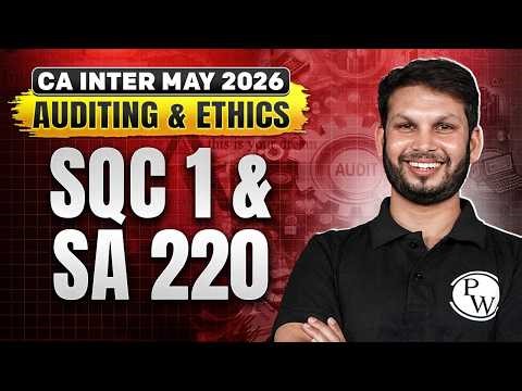 CA Inter Auditing And Ethics: SQC 1 & SA 220 | 10 Most Important SA's | May 2026 | Ankit Mundra