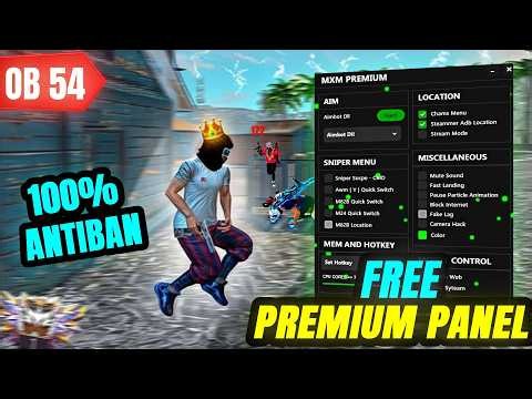 NEW PC PANEL UPDATED OB54💻 PANEL FOR FREE AIMBOT FREE FIRE 🎯 SNIPER AIMBOT | 100% SAFE AND ANTIBAN ✅
