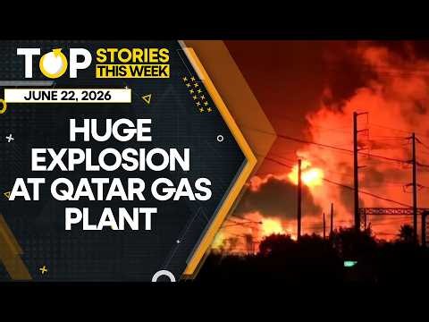 Qatar LNG Explosion: Huge Blast In Qatar's Ras Laffan Area; At Least 54 Injured And 18 Missing| WION