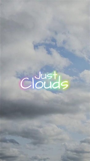 Just Clouds #cloudwatching #clouds #nature #sky #meteorology #nephology #shorts #formations #zen