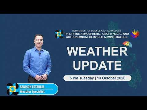 Public Weather Forecast issued at 5:00 PM | October 13, 2026 - Tuesday