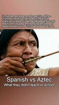 Spanish Conquest of Aztec: Cortes demands an end to human sacrifice
