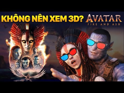 Tôi Đã Vứt 484k Qua Cửa Sổ Khi Xem Avatar 3 Fire and Ash ScreenX-3D 