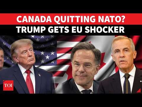‘TRUMP PUSHES CANADA OUT OF NATO?’: Mark Carney Drops Stunning Europe Bomb Amid Tariff War | Watch