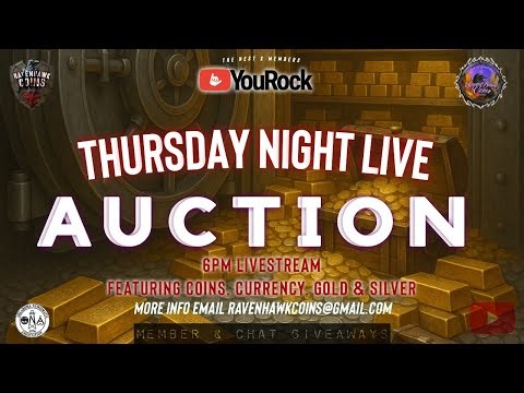 💥Thursday Night Live Coin & Silver Auction 3-26-2026 6PM💥