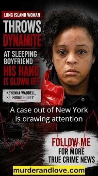Woman Throws Dynamite at Sleeping Boyfriend, Explosion Blows Off His Hand | Keyonna Waddell #shorts